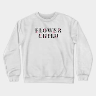 Pink Flower Child Crewneck Sweatshirt